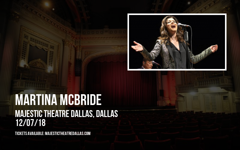 Martina McBride at Majestic Theatre Dallas