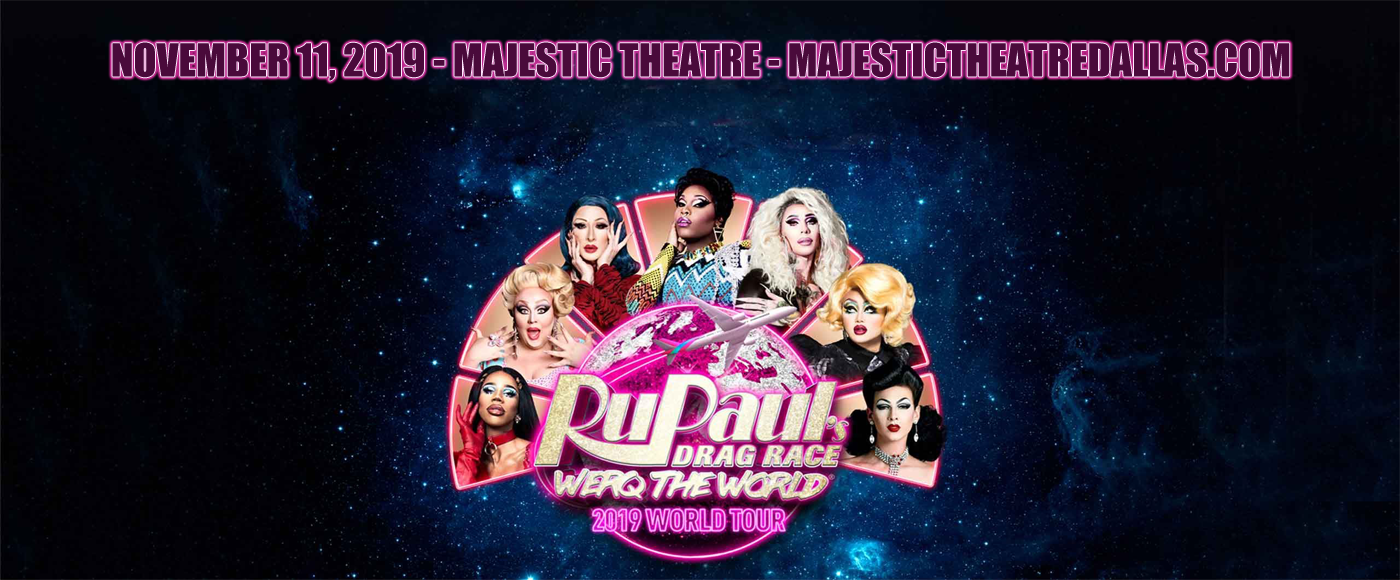 Rupaul's Drag Race at Majestic Theatre Dallas