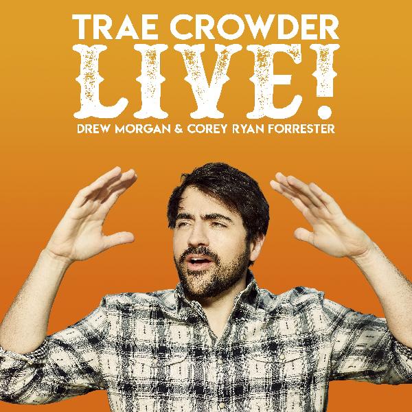 Trae Crowder at Majestic Theatre Dallas