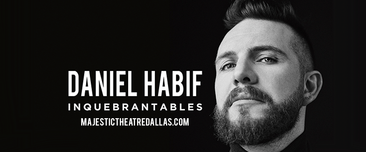 Daniel Habif at Majestic Theatre Dallas