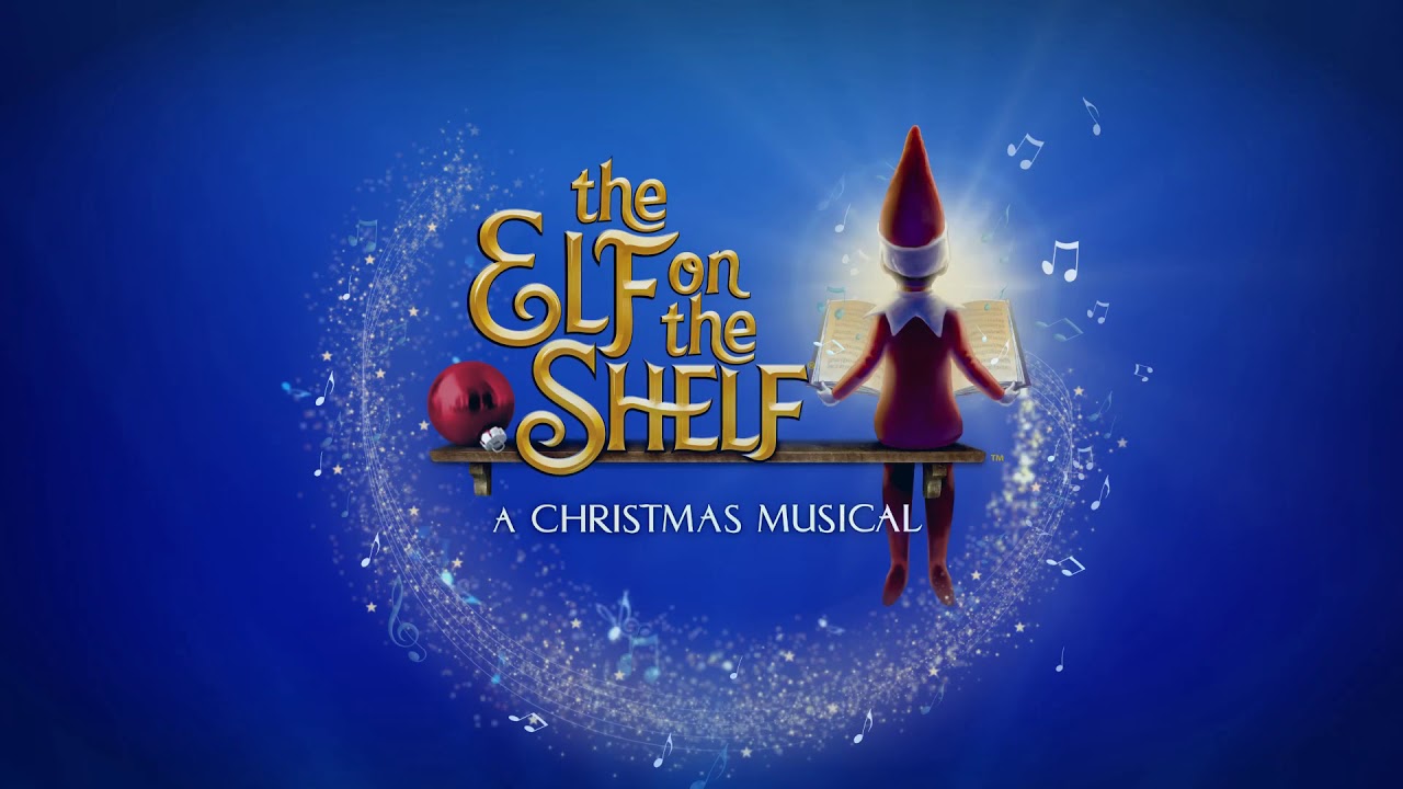 The Elf on the Shelf - A Christmas Musical at Majestic Theatre Dallas