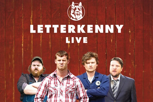 Letterkenny Live [POSTPONED] at Majestic Theatre Dallas