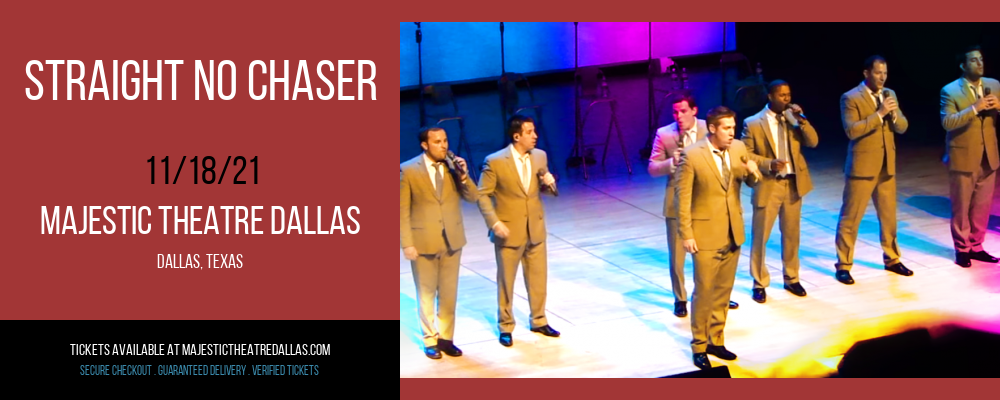 Straight No Chaser at Majestic Theatre Dallas