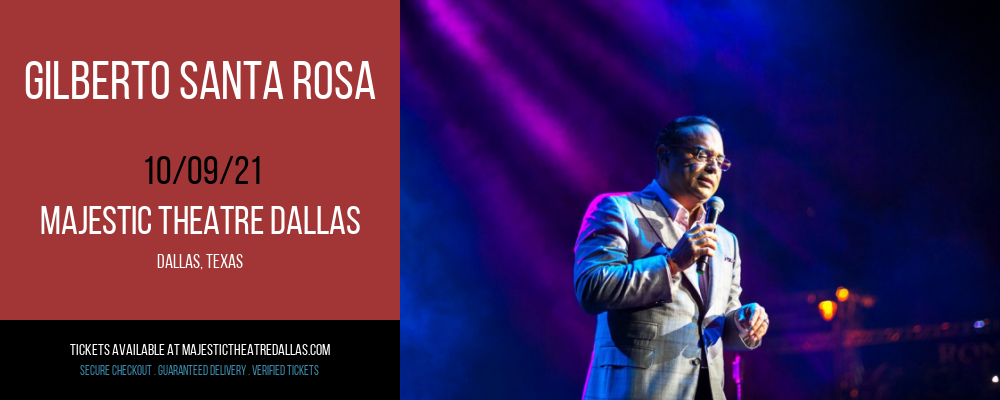 Gilberto Santa Rosa at Majestic Theatre Dallas