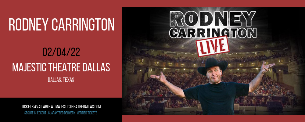 Rodney Carrington at Majestic Theatre Dallas tickets Rodney Carrington at Majestic Theatre Dallas
