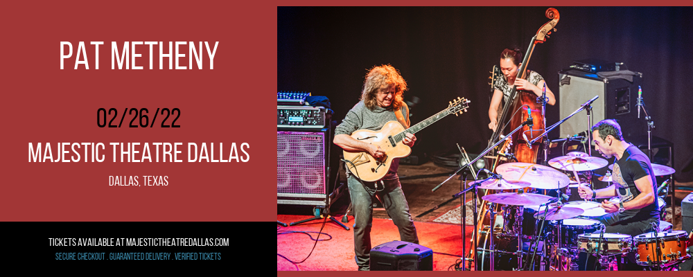 Pat Metheny at Majestic Theatre Dallas