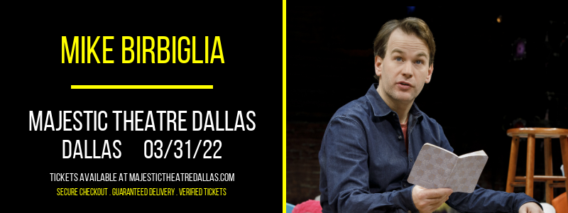 Mike Birbiglia at Majestic Theatre Dallas