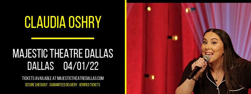 Claudia Oshry at Majestic Theatre Dallas