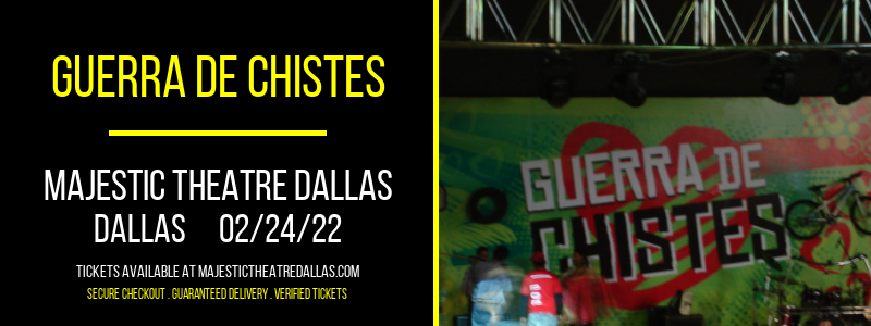 Guerra De Chistes at Majestic Theatre Dallas tickets Guerra De Chistes at Majestic Theatre Dallas