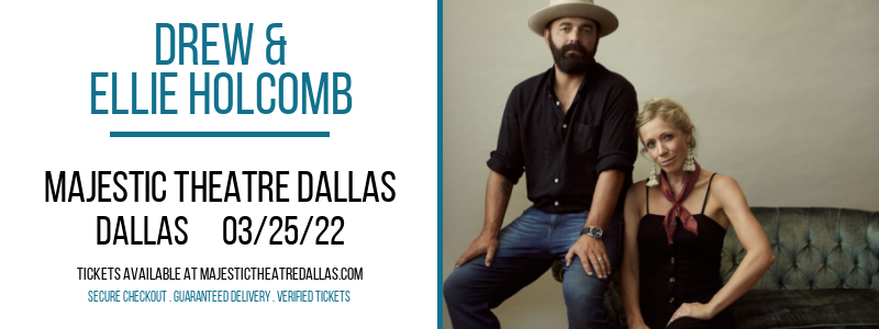 Drew & Ellie Holcomb at Majestic Theatre Dallas