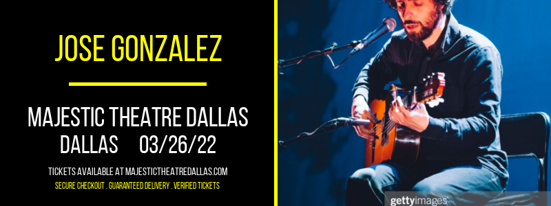 Jose Gonzalez at Majestic Theatre Dallas
