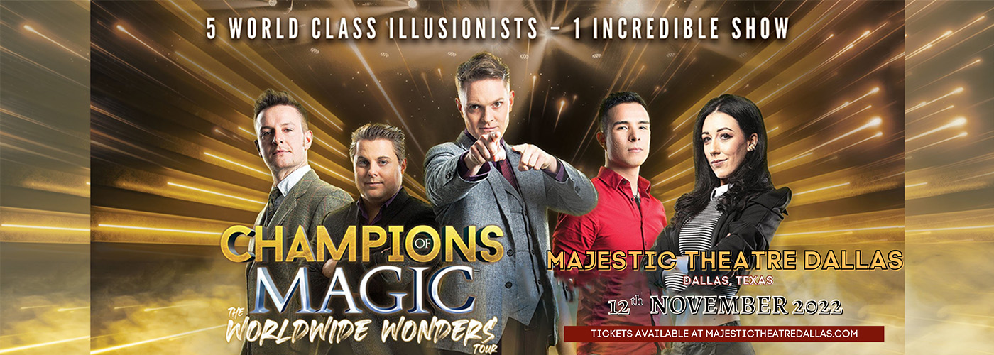 Champions Of Magic at Majestic Theatre Dallas