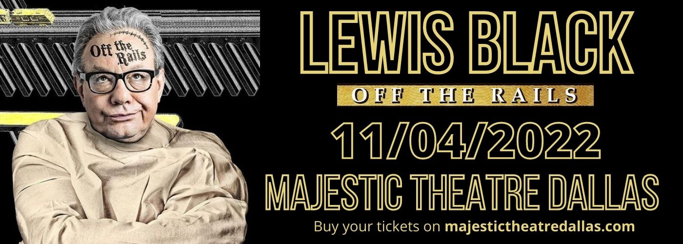 Lewis Black at Majestic Theatre Dallas
