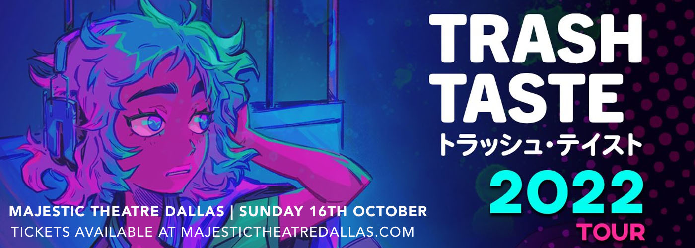 Trash Taste Live Podcast at Majestic Theatre Dallas tickets Trash Taste Live Podcast at Majestic Theatre Dallas
