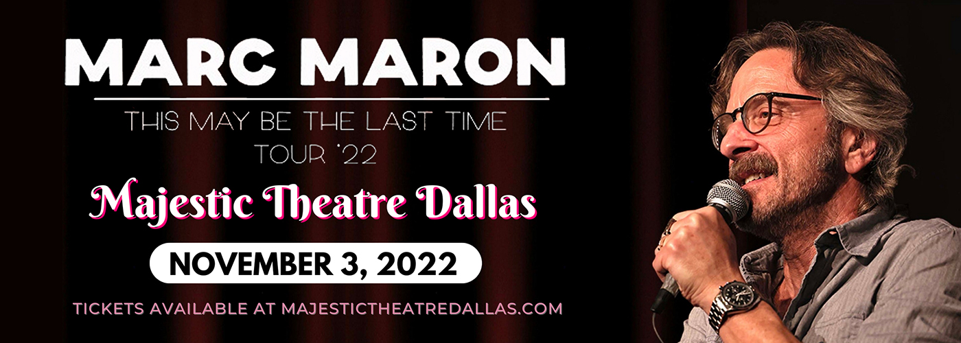 Marc Maron at Majestic Theatre Dallas