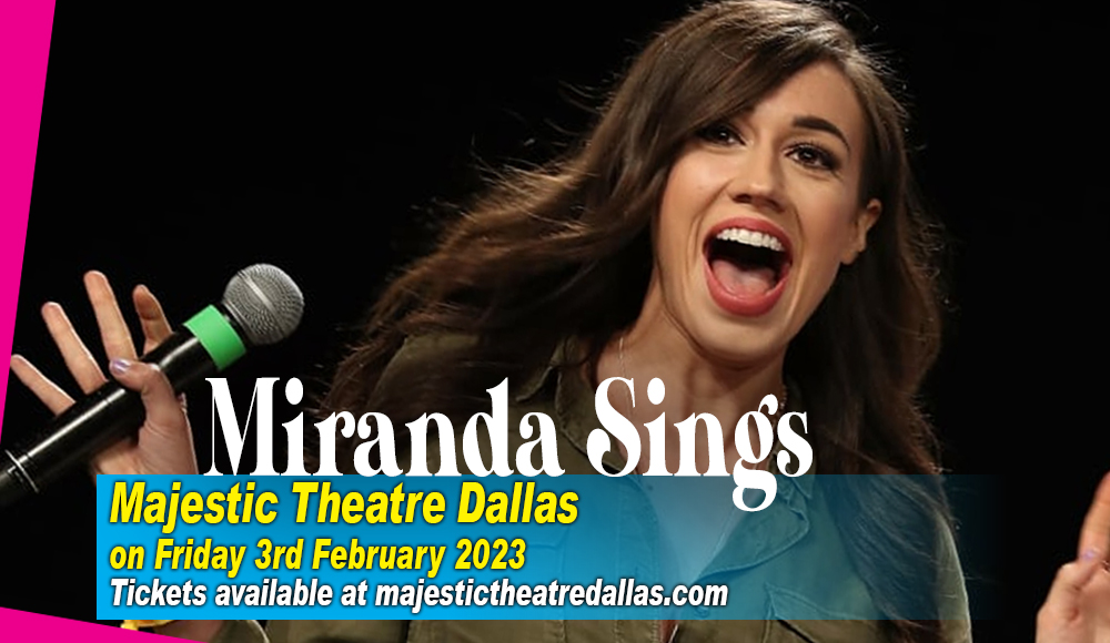 Miranda Sings at Majestic Theatre Dallas