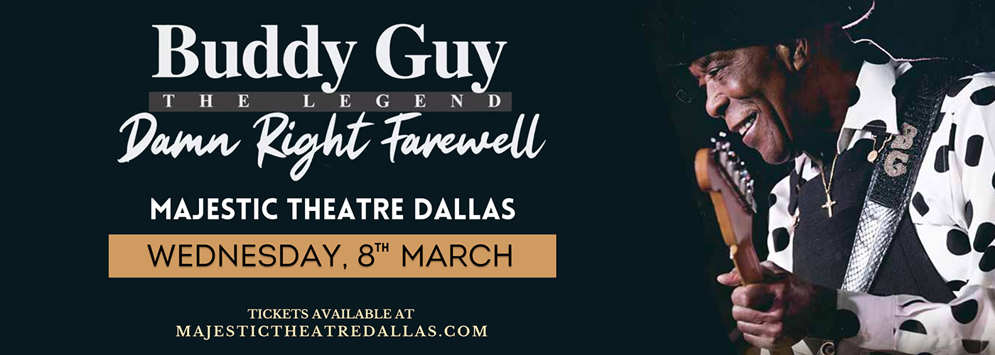 Buddy Guy at Majestic Theatre Dallas