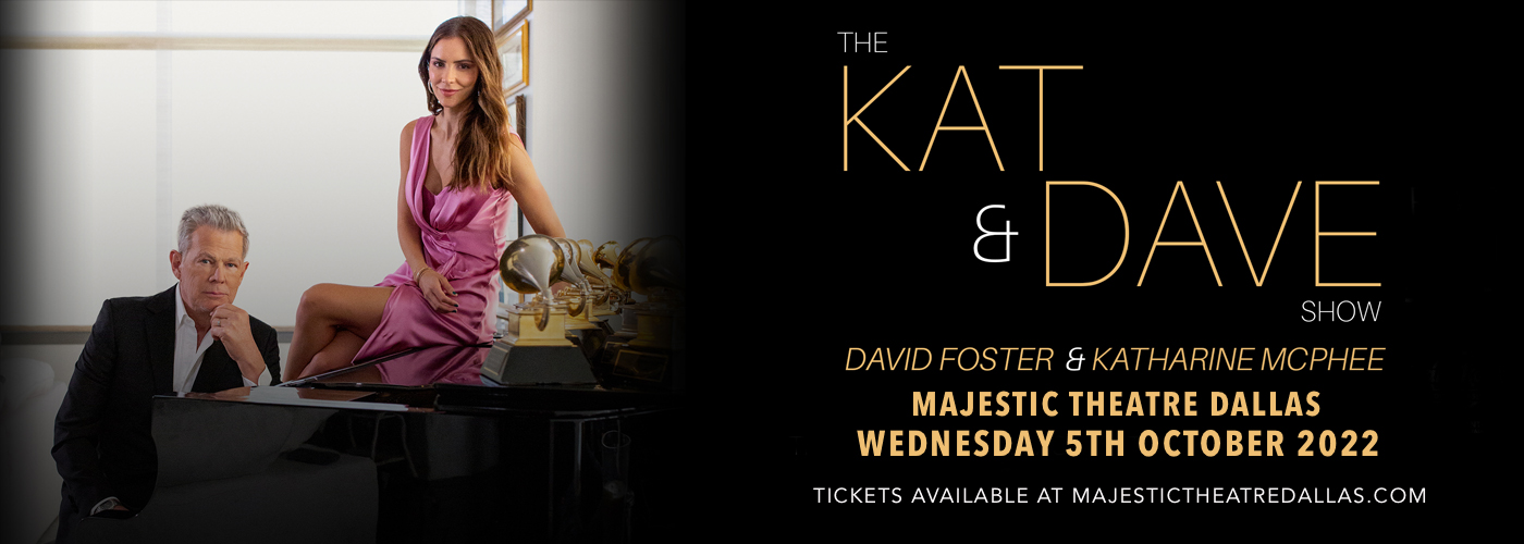 The Kat and Dave Show: David Foster & Katharine McPhee at Majestic Theatre Dallas