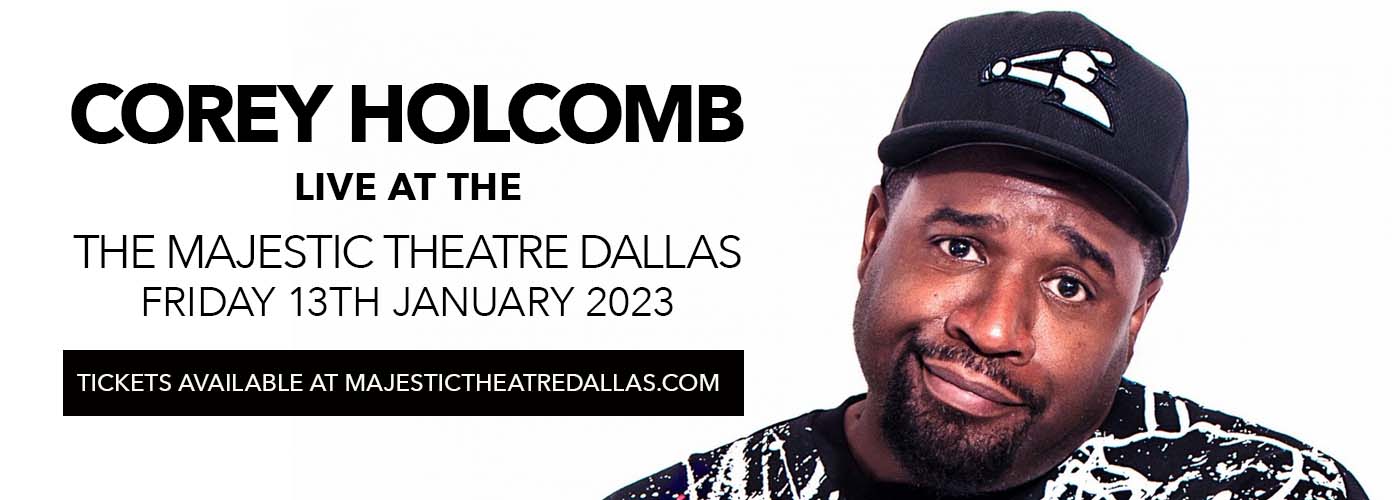 Corey Holcomb at Majestic Theatre Dallas