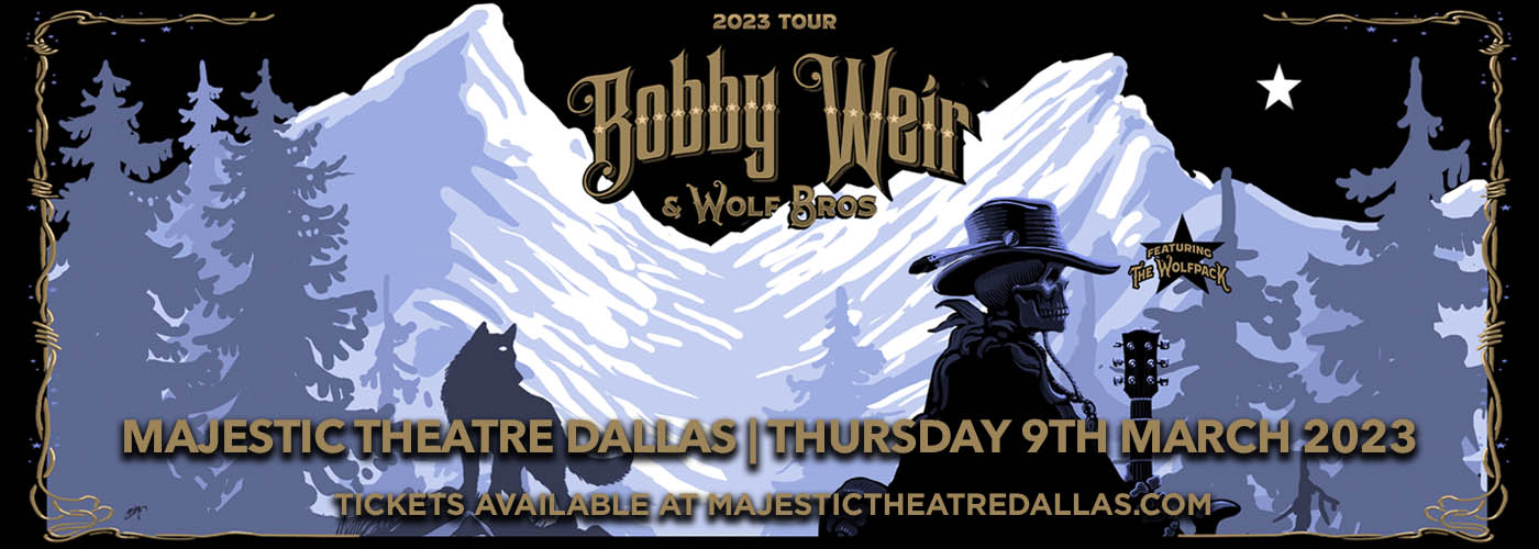 Bob Weir and Wolf Bros at Majestic Theatre Dallas