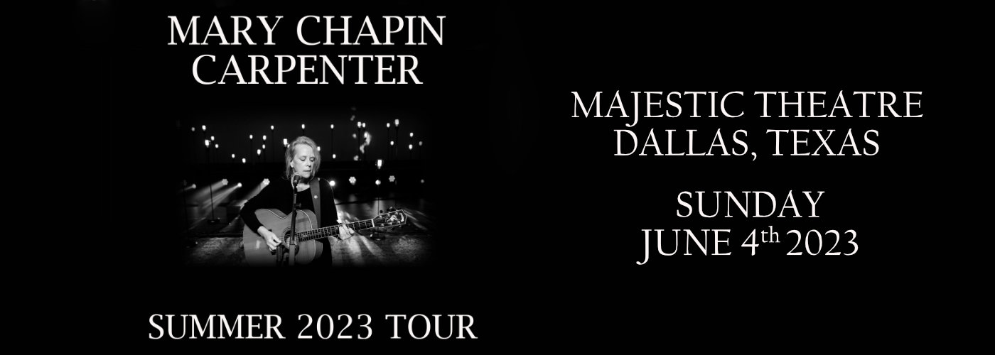 Mary Chapin Carpenter at Majestic Theatre Dallas tickets Mary Chapin Carpenter at Majestic Theatre Dallas