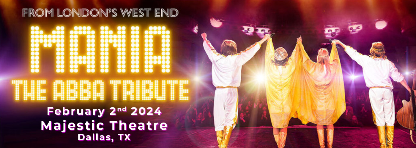 Mania - The ABBA Tribute at Majestic Theatre Dallas