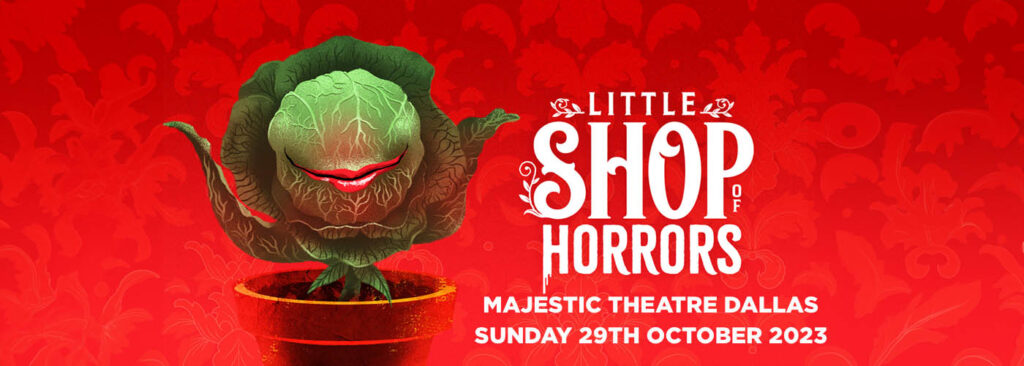 Little Shop Of Horrors at Majestic Theatre