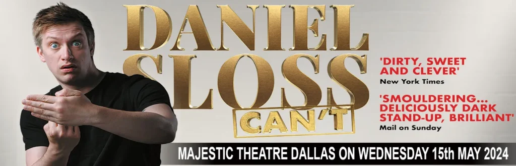 Daniel Sloss at Majestic Theatre