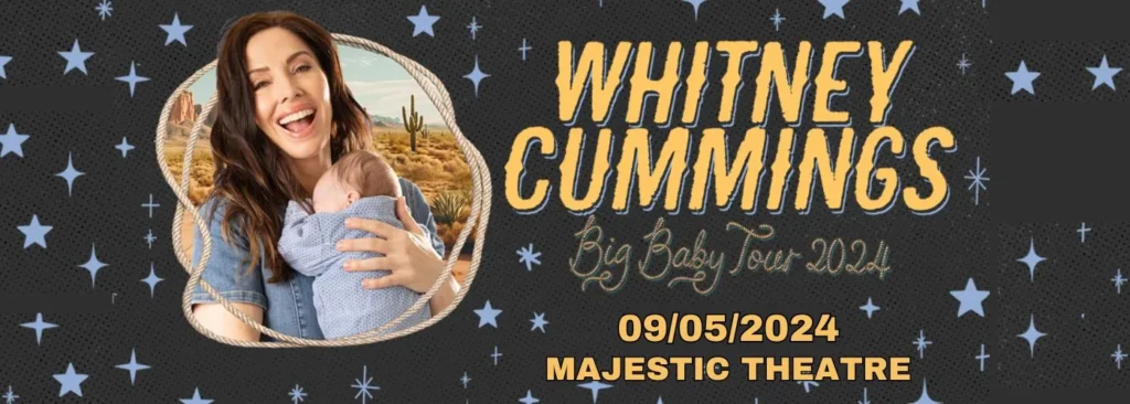 Whitney Cummings at Majestic Theatre