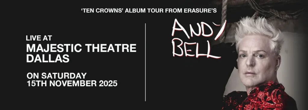 Andy Bell at Majestic Theatre