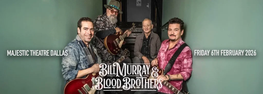 Bill Murray and His Blood Brothers at Majestic Theatre