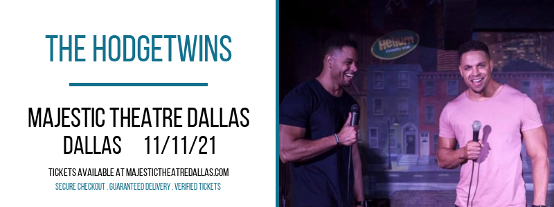 The Hodgetwins at Majestic Theatre Dallas