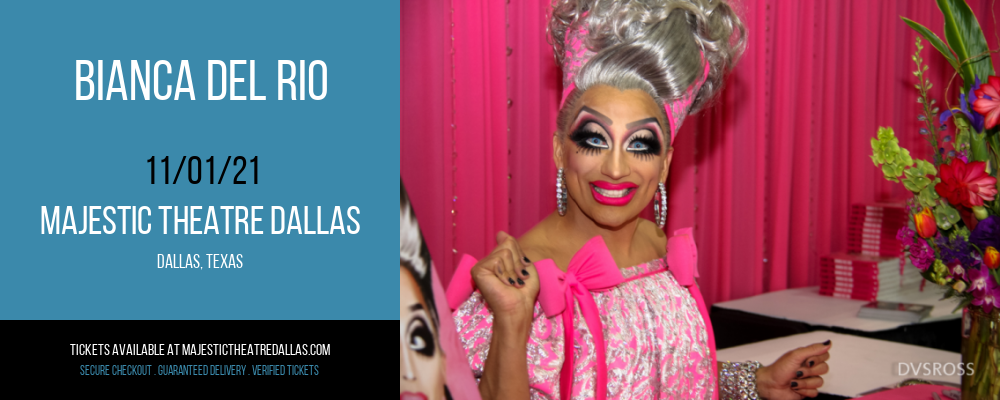 Bianca Del Rio at Majestic Theatre Dallas