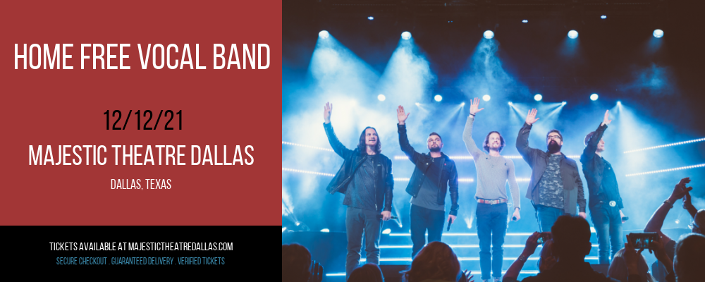 Home Free Vocal Band at Majestic Theatre Dallas