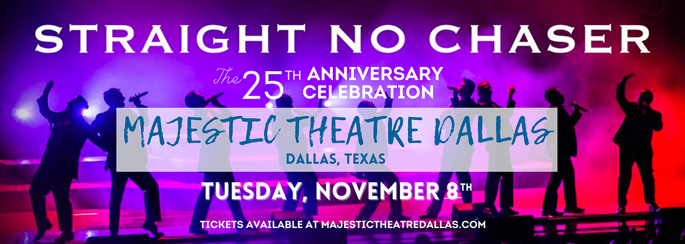 Straight No Chaser at Majestic Theatre Dallas