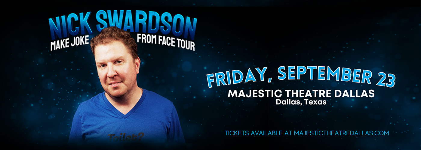 Nick Swardson at Majestic Theatre Dallas