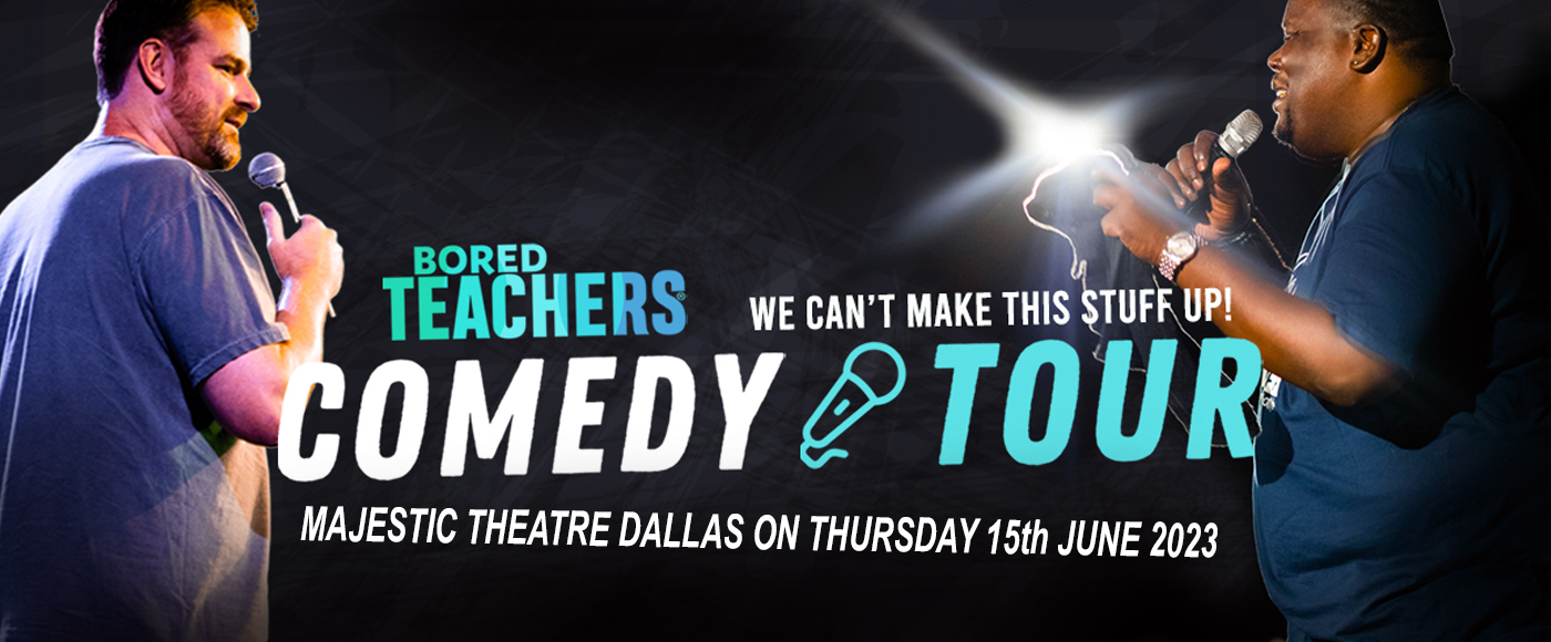 Bored Teachers Comedy Tour