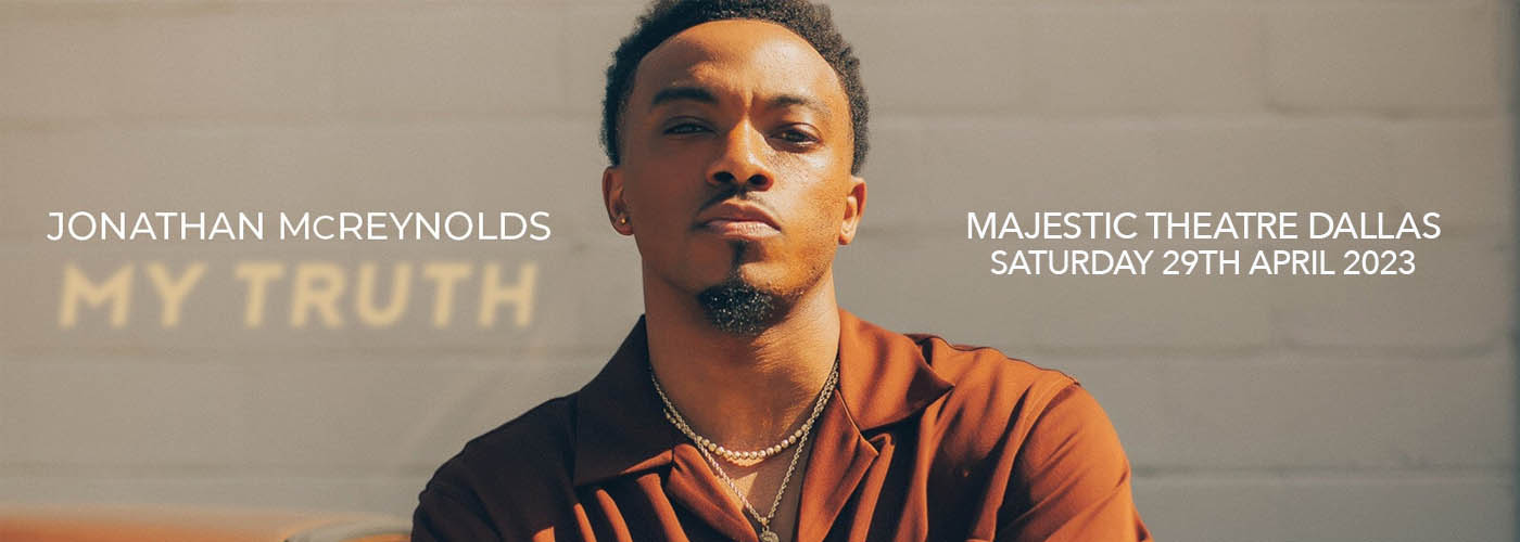 Jonathan McReynolds at Majestic Theatre Dallas