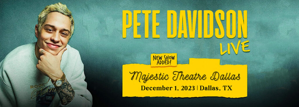 Pete Davidson at Majestic Theatre