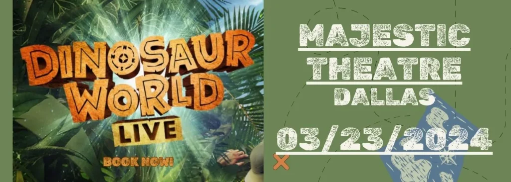 Dinosaur World Live at Majestic Theatre