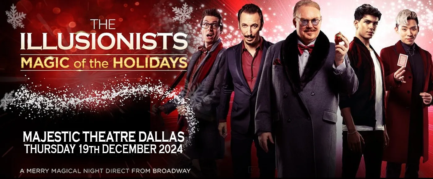 The Illusionists: Magic of the Holidays