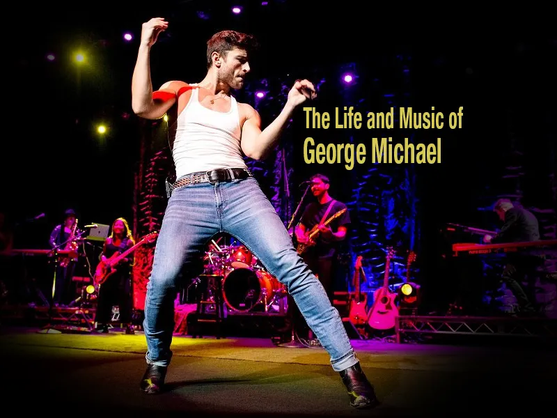 The Life and Music of George Michael tickets