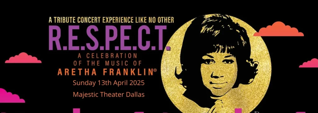 R.E.S.P.E.C.T – Aretha Franklin Tribute Tickets | 13 April 2025 ...
