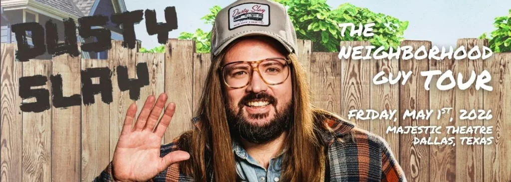 Dusty Slay at Majestic Theatre